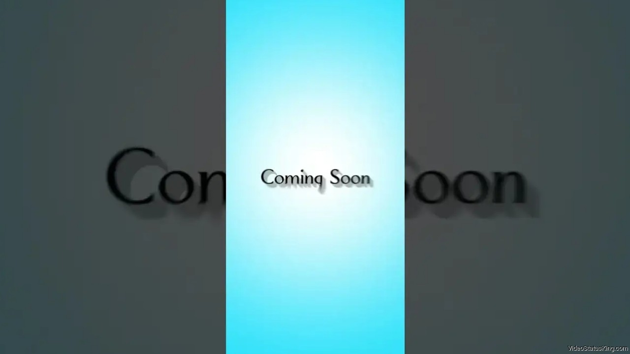 2023 Coming Soon Full Screen Status Video
