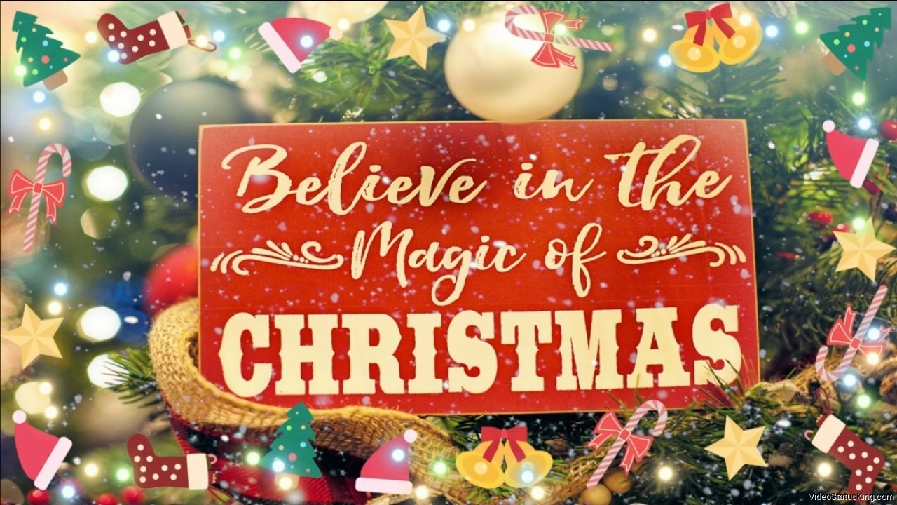 Believe In The Magic Of Christmas Status Video