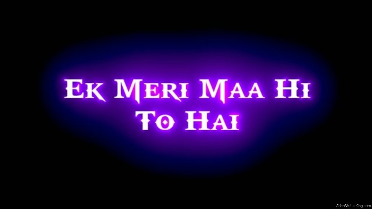 Ek Meri Maa Hi To Hai Shayari Status Video