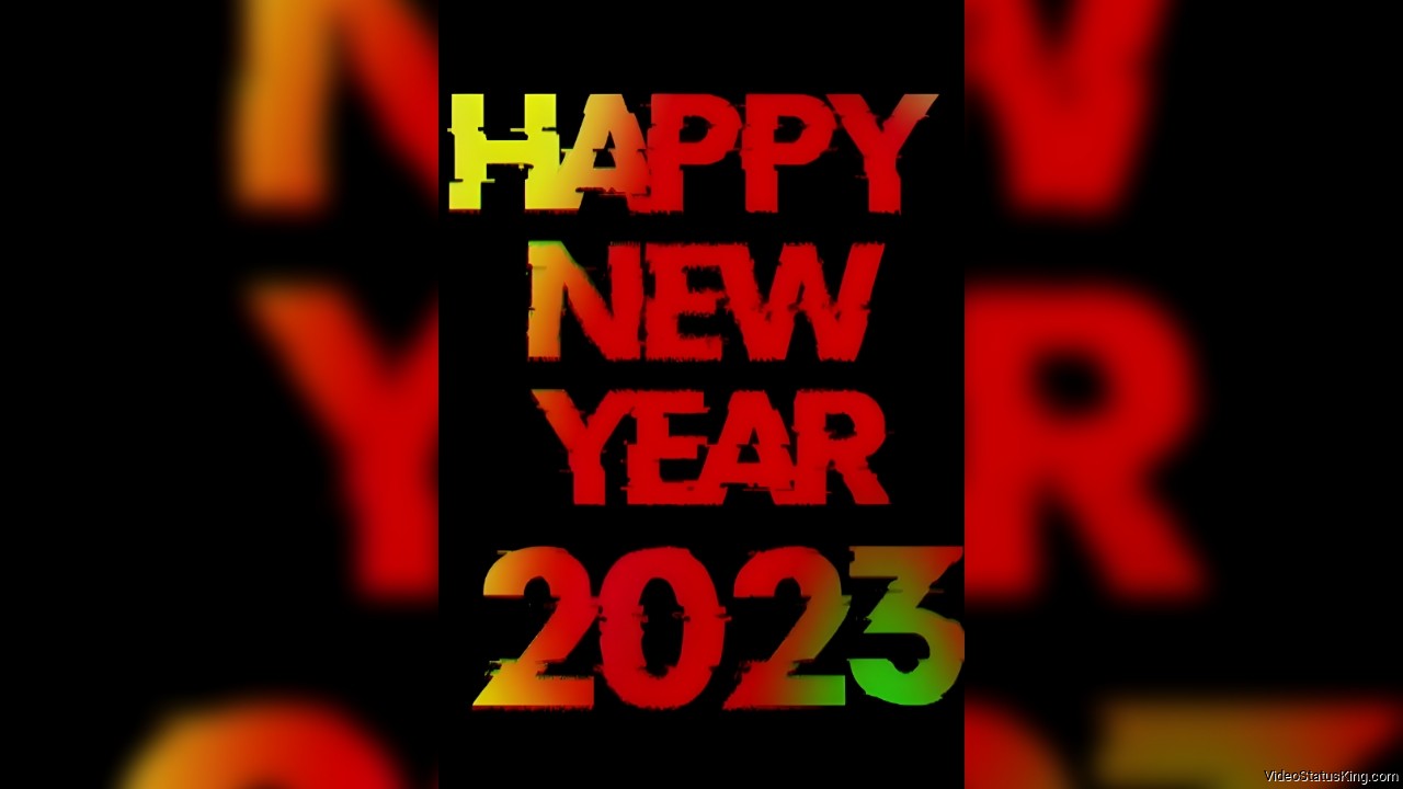 Happy New Year 2023 Full Screen Short Status Video