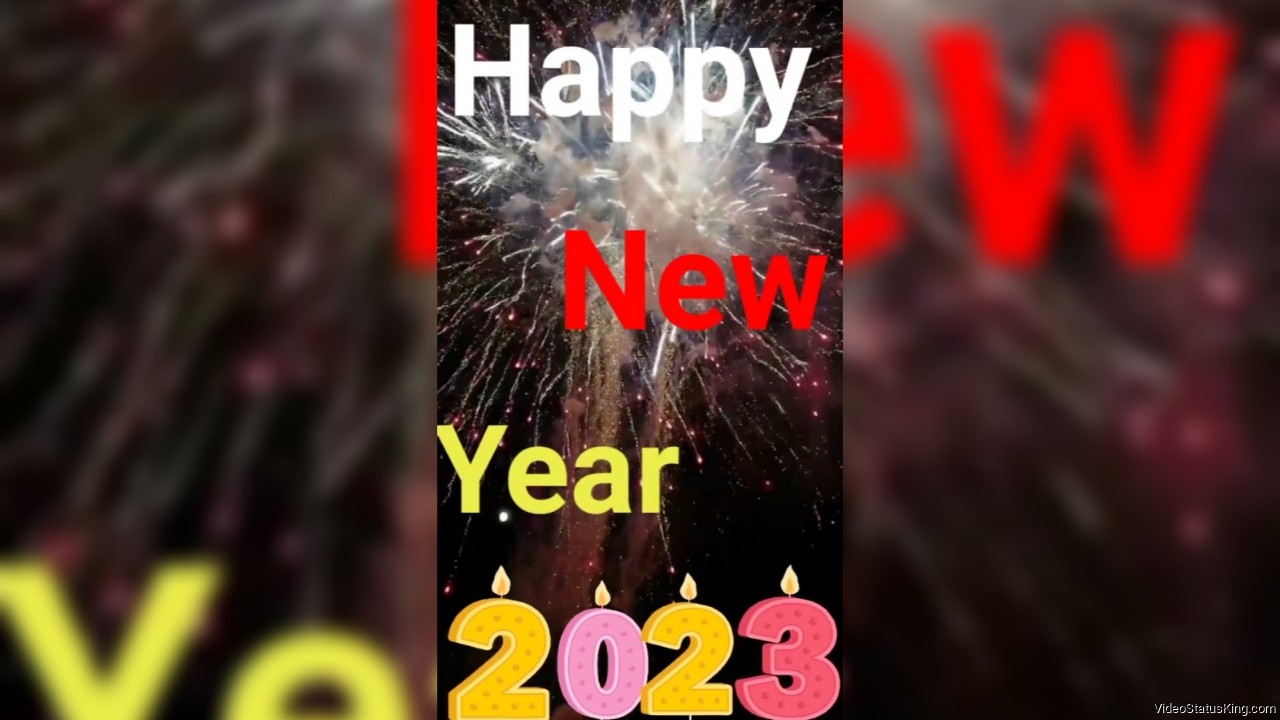 Happy New Year 2023 Full Screen Status Video