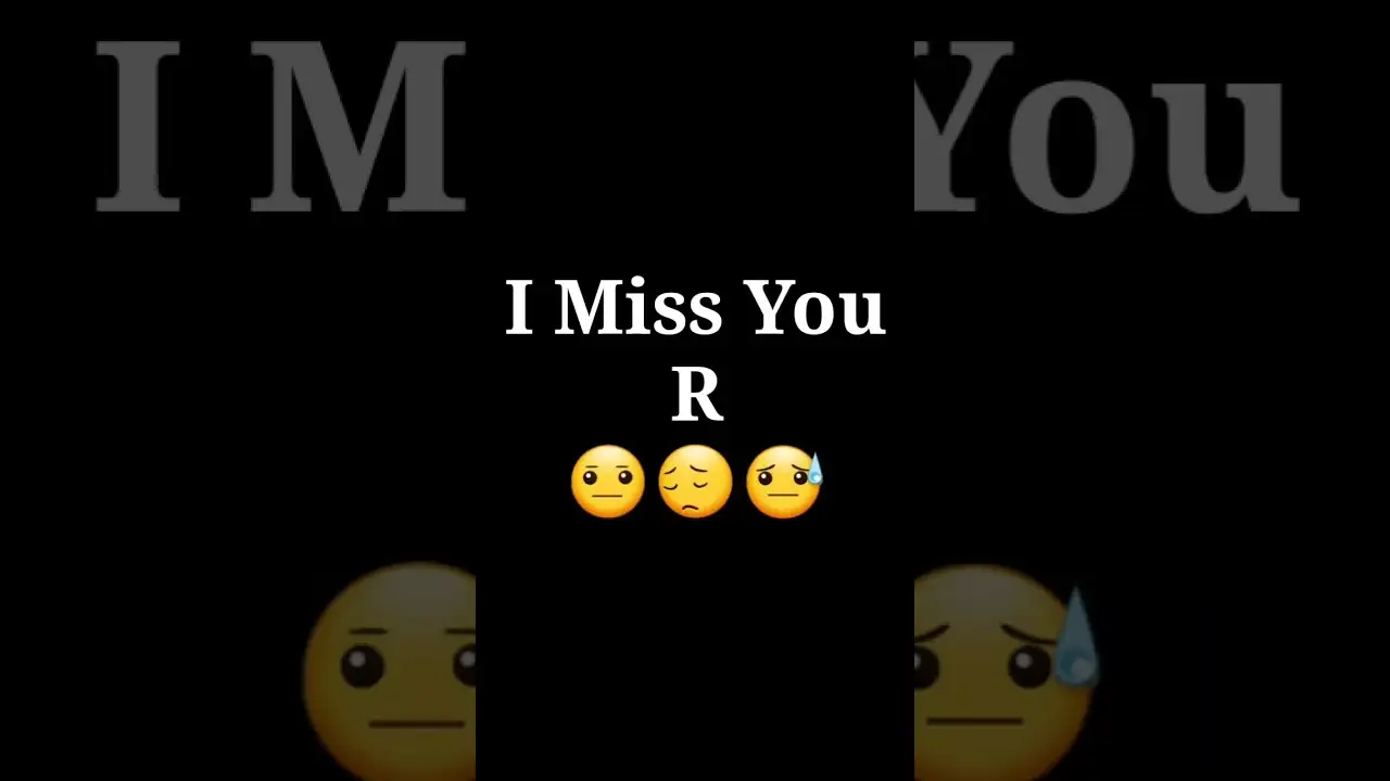 I Love You R I Miss You Full Screen Status Video