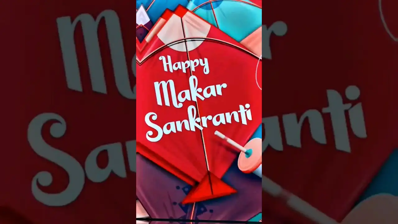 Makar Sankranti Coming Soon Short Full Status Video