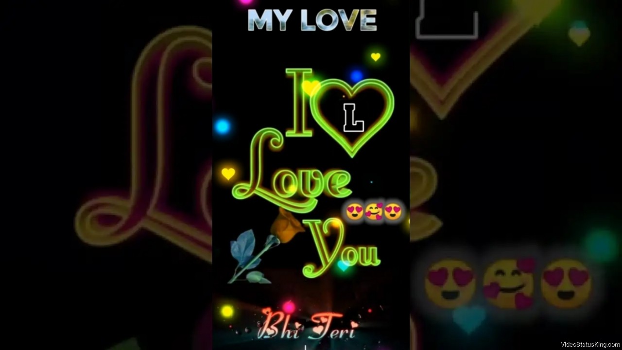My Love L I Love You Status Video
