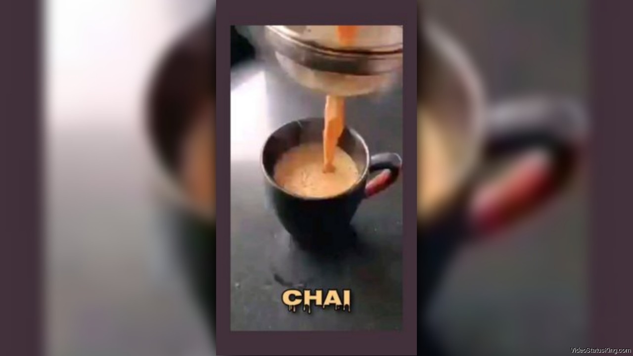 Ye Dil Tum Bin Kahi Lagta Nahi Tea Lover Status Video
